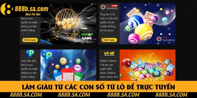 Làm giàu từ các con số từ lô đề trực tuyến